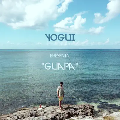 Guapa - Single - Yogui