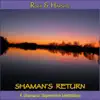 Shaman's Return album lyrics, reviews, download
