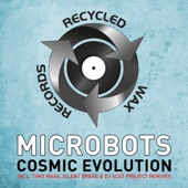 Microbots - Cosmic Evolution (Scot Project Remix)