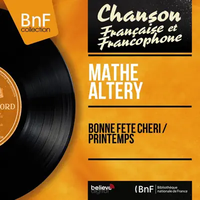 Bonne fête chéri / Printemps (feat. Jacques Météhen et son orchestre) [Mono Version] - Single - Mathe Altery