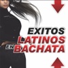 Éxitos Latinos en Bachata