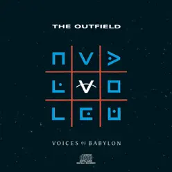 Voices of Babylon - The Outfield