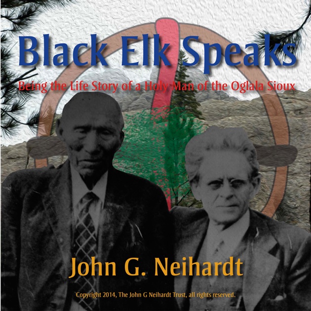 black elk speaks native authority