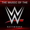 Stream & download The Music of the WWE Network