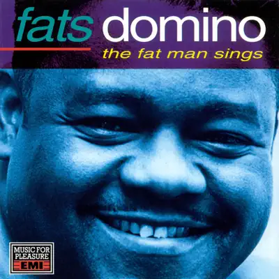 Fat Man Sings - Fats Domino