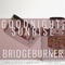 D/V 2: Bridgeburner - Single