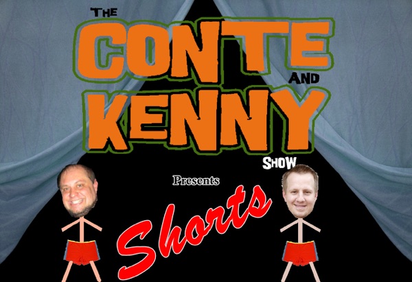 The Conte and Kenny Show » Shorts cover