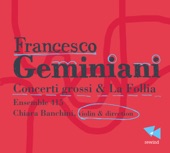 Geminiani: Concerti grossi & La Follia artwork