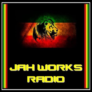 Jah Works Radio 7/6/2019 with Marinate