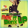 Mek it Bunx Up (feat. Marcy Chin) - Single