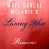 Loving You (Remixes) - EP album lyrics, reviews, download