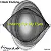 Looking for My Eyes - Single album lyrics, reviews, download