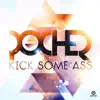 Kick Some Ass - Single album lyrics, reviews, download