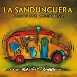 Salsafunk Argentina - La Sandunguera