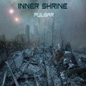 Inner Shrine - The Last Day on Earth