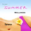 Stream & download For Your Summer Wellness