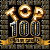 Top 100: Carlos Gardel - Carlos Gardel