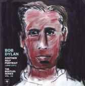 Bob Dylan - All the Tired Horses - Without Overdubs, Self Portrait