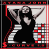S-Curve 1.0 - EP - Ayana John