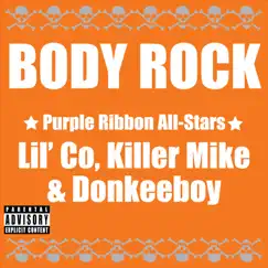 Body Rock (feat. Donkey Boy) - Single by Lil' Co & Killer Mike album reviews, ratings, credits