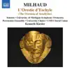 Milhaud: L'Orestie d'Eschyle album lyrics, reviews, download