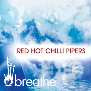 descargar álbum Red Hot Chilli Pipers - Breathe