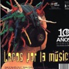 Locos Por la Música…para los Rumberos, 2005
