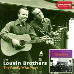 The Family Who Prays (Original Album Plus Bonus Tracks 1958) - The Louvin Brothers