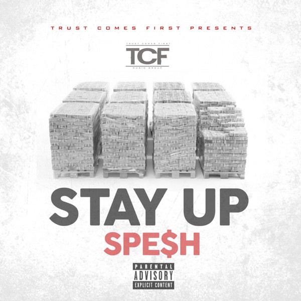 Stay Up - Single - Spesh