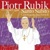 Piotr Rubik & Anna Jozefina Lubieniecka - Santo