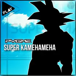Super Kamehameha - Single by DJ Pygme album reviews, ratings, credits