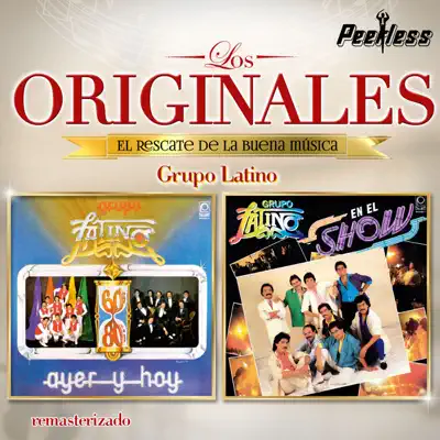 Los Originales - Grupo Latino - Grupo Latino