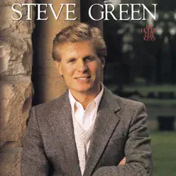 He Holds the Keys - Steve Green