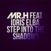 Mr Hudson - Step Into the Shadows (feat. Idris Elba)