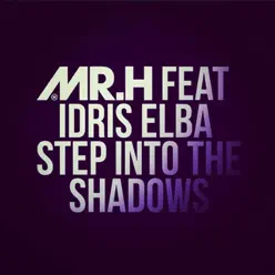 Step Into the Shadows (feat. Idris Elba) - Single - Mr. Hudson Step Into the Shadows (feat. Idris Elba) - Single - Mr. Hudson