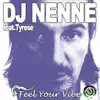 Feel Your Vibe - Single (feat. Tyrese) - Single album lyrics, reviews, download