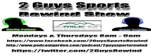 2 Guys Sports Rewind Show