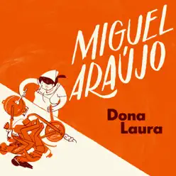 Dona Laura (Master) - Single - Miguel Araújo