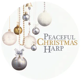 Peaceful Christmas Harp by Attila Fias album reviews, ratings, credits