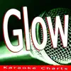 Glow (Originally Performed By Madcon) - Single album lyrics, reviews, download