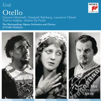 Verdi: Otello by Elisabeth Rethberg, Giovanni Martinelli, The Metropolitan Opera Orchestra & Ettore Panizza album reviews, ratings, credits