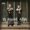 Ya Rasool Allah - Islamic Nasheeds