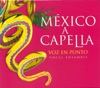 México a Capella