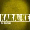 Karaoke (Originally Performed By Coasters) - Single album lyrics, reviews, download