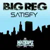 Satisfy - Single album lyrics, reviews, download