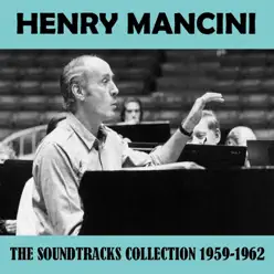 The Soundtracks Collection 1959-1962 - Henry Mancini