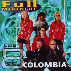 Full Merengue - Los ocho de Colombia