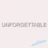 Stream & download Unforgettable - Single