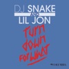 DJ Snake, Lil Jon - Turn Down for What