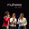 Mulheres ao Vivo, 2012